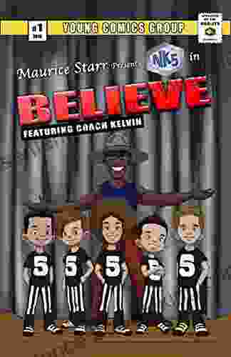 NK5 Believe: Featuring Coach Kelvin (Maurice Starr Presents NK5 In 1)