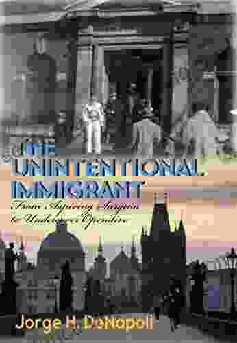 The Unintentional Immigrant: From Aspiring Surgeon To Undercover Agent