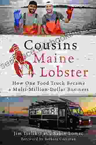 Cousins Maine Lobster: How One Food Truck Became A Multimillion Dollar Business