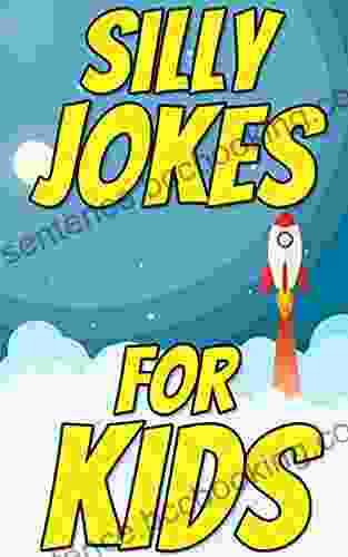 Silly Jokes For Kids: Funny Challenges That Kids And Families Will Love Tricky Questions And Brain Teasers Mind Stimulating Riddles Brain Teasers And Lateral Thinking Yellow