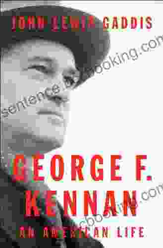 George F Kennan: An American Life