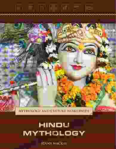 Hindu Mythology (Mythology And Culture Worldwide)