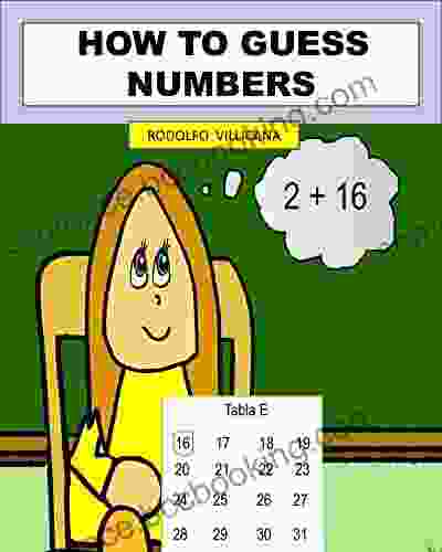 HOW TO GUESS NUMBERS Rodolfo Villicana