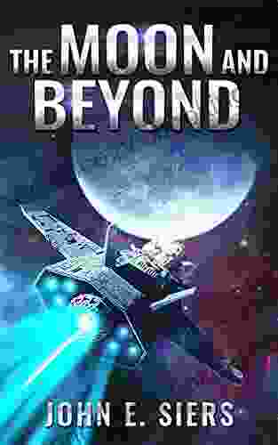 The Moon And Beyond (The Lunar Free State 1)