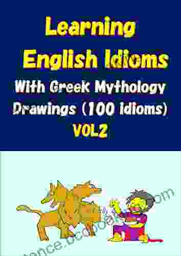Learning English Idioms With Greek Mythology Drawings VOL2