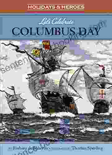Let S Celebrate Columbus Day (Holidays Heros)