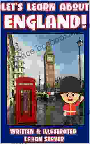 Let S Learn About England : History For Children Learn About English Heritage Perfect For Homeschool Or Home Education (Kid History 11)
