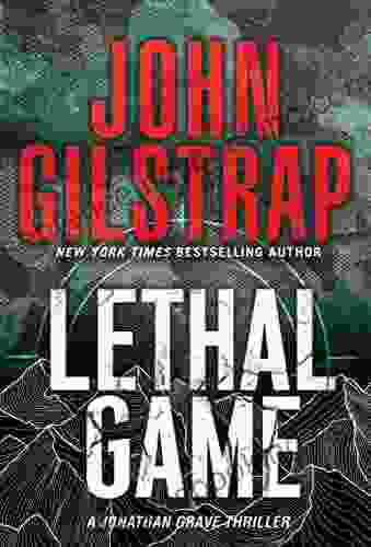 Lethal Game (A Jonathan Grave Thriller 14)