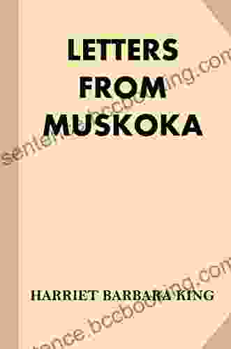 Letters From Muskoka (Treasure Trove Classics)
