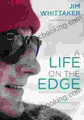 A Life On The Edge: Memoirs Of Everest And Beyond Anniversary Edition