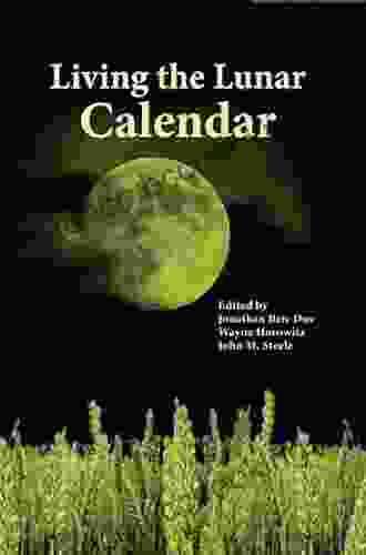 Living The Lunar Calendar John M Steele