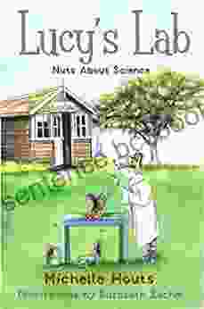 Nuts About Science: Lucy S Lab #1 (Lucy S Lab)