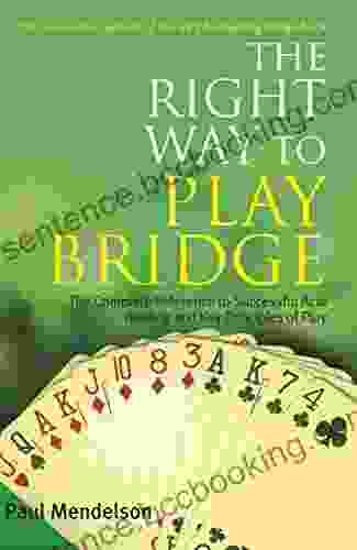 Right Way To Play Bridge