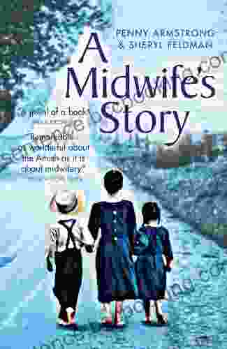 A Midwife S Story Penny Armstrong