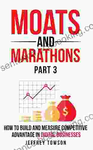 Moats And Marathons (Part 3): How To Build And Measure Competitive Advantage In Digital Businesses