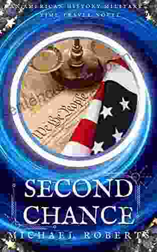 Second Chance: An Alternative History American Revolution Military Time Travel Novel (Pale Rider Alternative History 1)