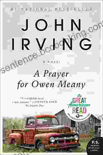 A Prayer For Owen Meany: A Novel