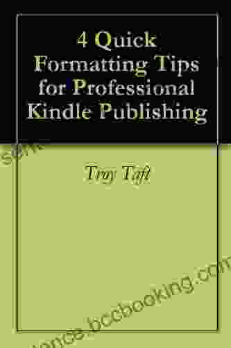 4 Quick Formatting Tips For Professional Publishing