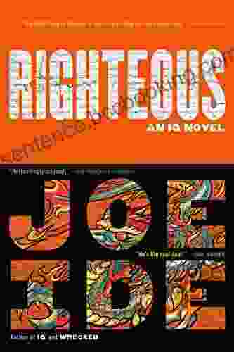 Righteous (An IQ Novel 2)