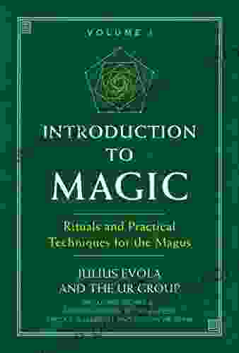 Introduction To Magic: Rituals And Practical Techniques For The Magus