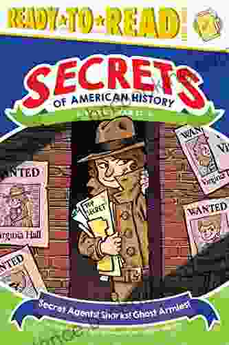 Secret Agents Sharks Ghost Armies : World War II (Ready To Read Level 3) (Secrets Of American History)