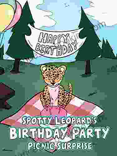 Spotty Leopard S Birthday Party Picnic Surprise