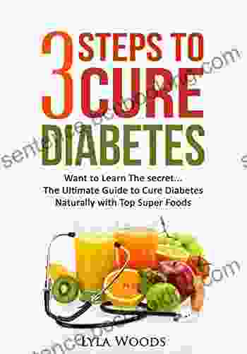 Diabetes: Diabetes Diet: 3 Steps To Cure Diabetes The Ultimate Guide With The Top Foods To Restoring Blood Sugar (diabetes Diet How Weight Sugar) (diabetes Diabetes Diabetic Cookbook Diabetes Burnout 1)