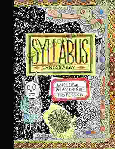 Syllabus: Notes From An Accidental Professor