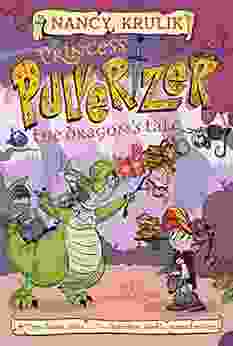 The Dragon S Tale #6 (Princess Pulverizer)