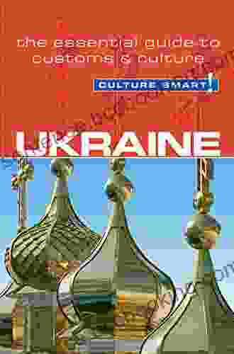 Ukraine Culture Smart : The Essential Guide To Customs Culture