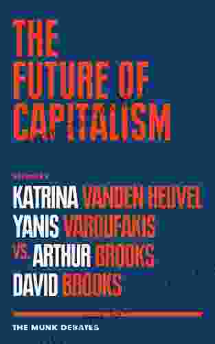The Future Of Capitalism: The Munk Debates