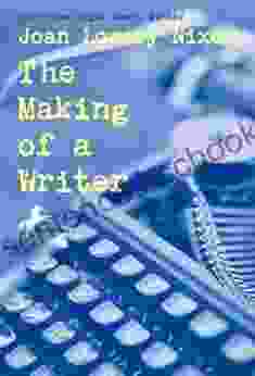 The Making Of A Writer