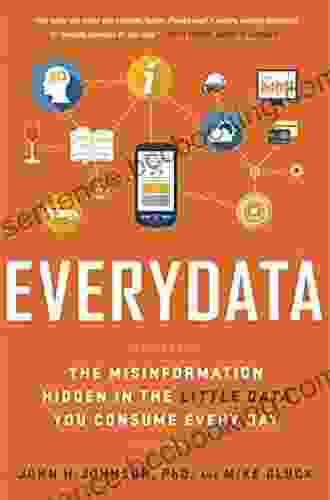 Everydata: The Misinformation Hidden In The Little Data You Consume Every Day