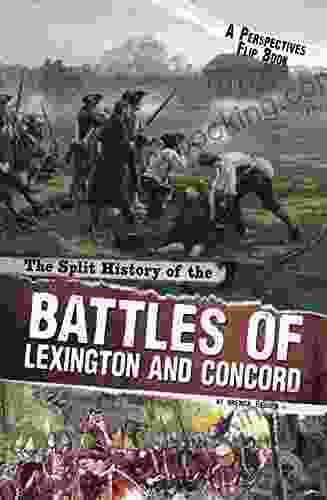 The Split History Of The Battles Of Lexington And Concord (Perspectives Flip Books: Famous Battles)