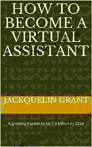 How To Become A Virtual Assistant: A Growing Market To Hit 7 9 Billion By 2024