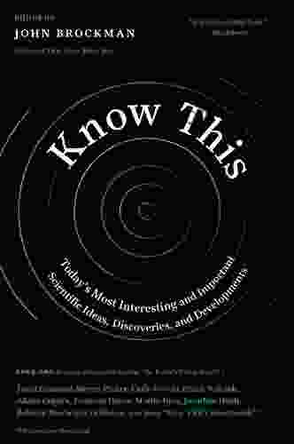 Know This: Today S Most Interesting And Important Scientific Ideas Discoveries And Developments (Edge Question)
