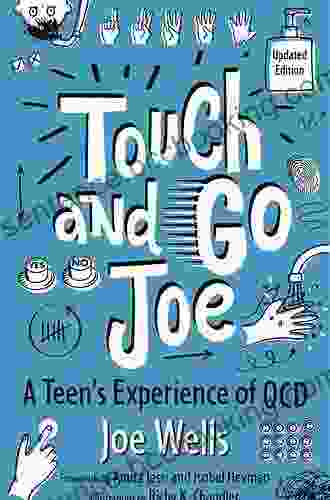Touch And Go Joe: An Adolescent S Experience Of OCD
