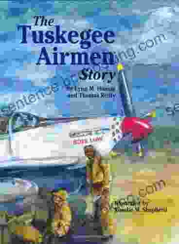 Tuskegee Airmen Story The Monika Weidlich Kolnhofer