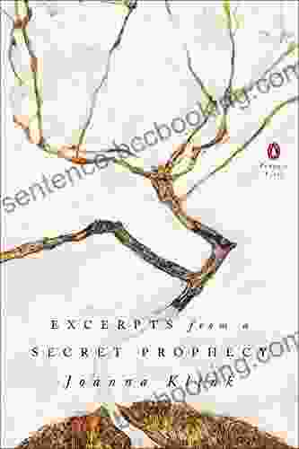Excerpts From A Secret Prophecy (Penguin Poets)