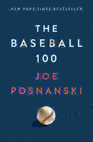 The Baseball 100 Joe Posnanski