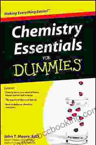 Chemistry Essentials For Dummies John T Moore