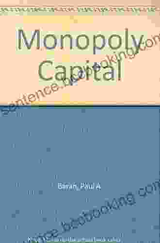 Monopoly Capital Paul A Baran