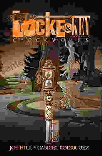 Locke Key Vol 5: Clockworks (Locke Key Volume)