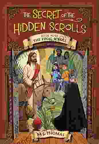 The Secret Of The Hidden Scrolls: The Final Scroll 9