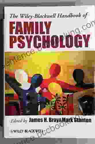 The Wiley Blackwell Handbook Of Family Psychology