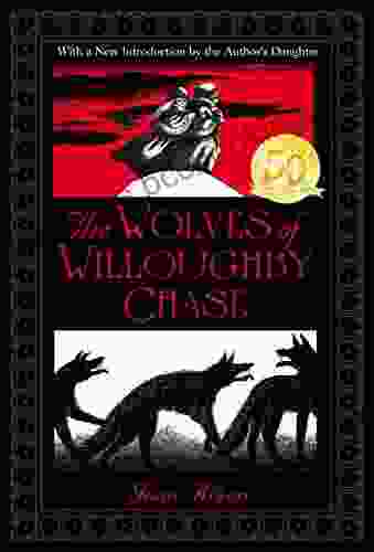 The Wolves Of Willoughby Chase (Wolves Chronicles 1)
