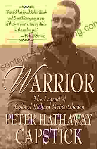 Warrior: The Legend Of Colonel Richard Meinertzhagen