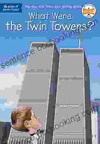 What Were The Twin Towers? (What Was?)